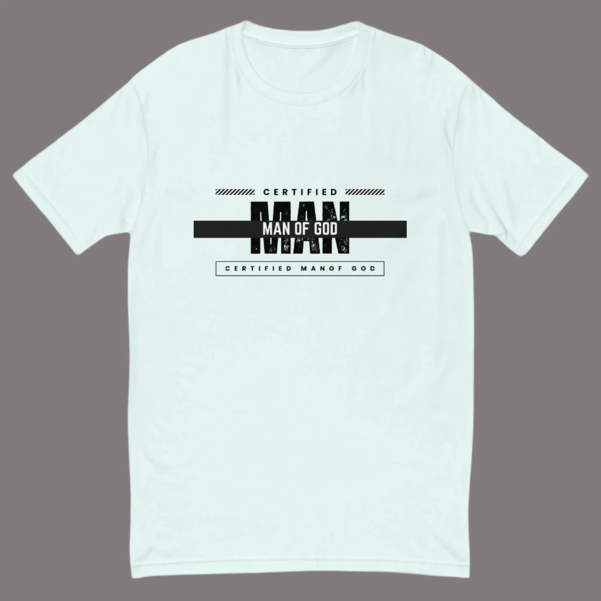 Certified Man Of God Tshirt